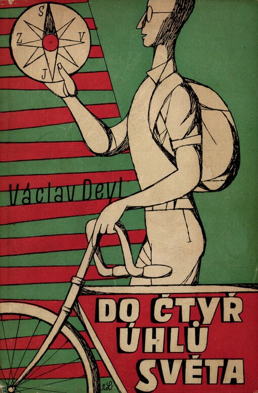 Do čtyř úhlů světa :Tulácká dobrodružství