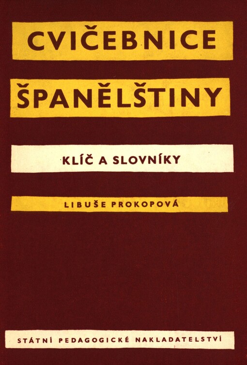 Cvičebnice španělštiny :klíč a slovníky