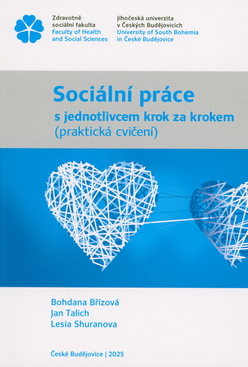 Sociální práce s jednotlivcem krok za krokem : (praktická cvičení)