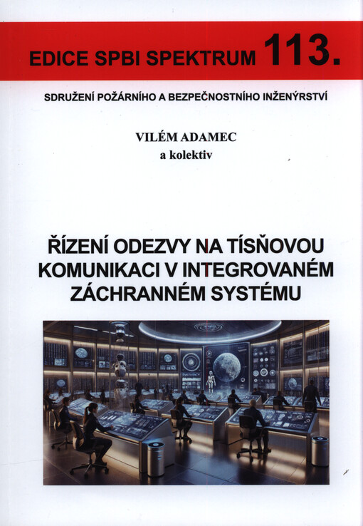 Řízení odezvy na tísňovou komunikaci v integrovaném záchranném systému