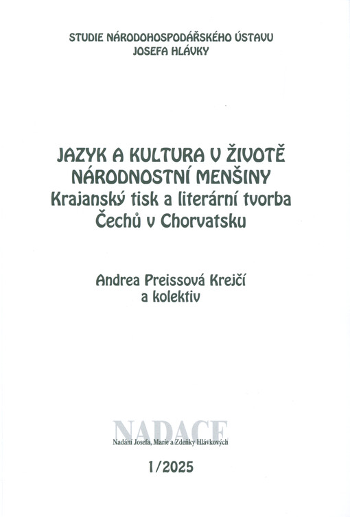 Jazyk a kultura v životě národnostní menšiny : krajanský tisk a literární tvorba Čechů v Chorvatsku