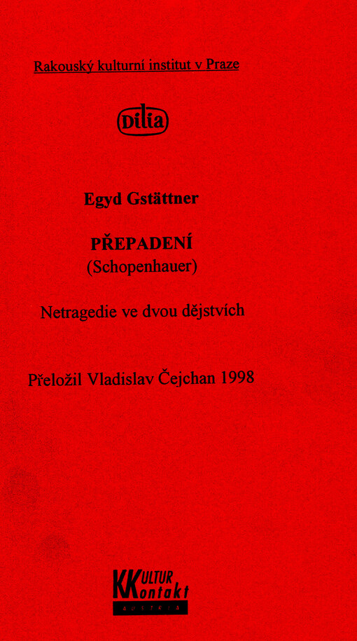Přepadení : (Schopenhauer) : netragedie ve dvou dějstvích