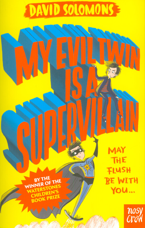 My evil twin is a supervillain