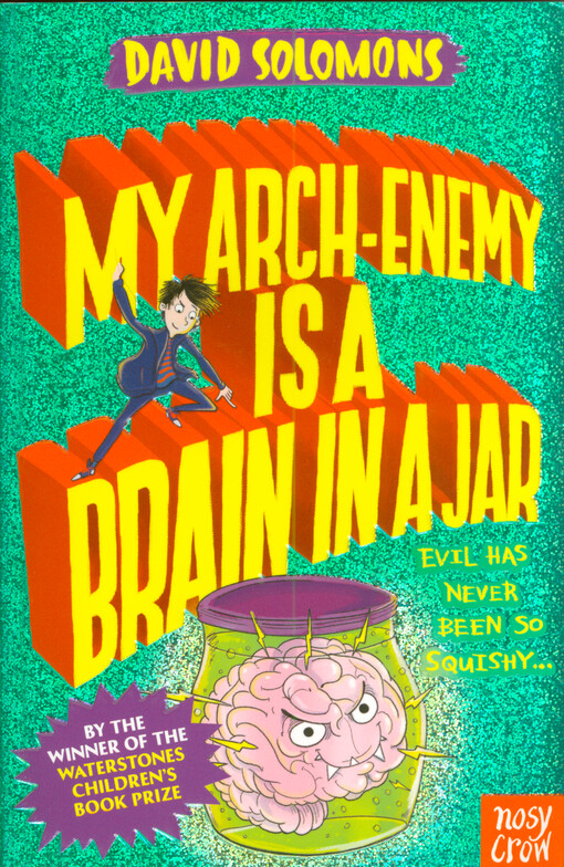 My arch-enemy is a brain in a jar