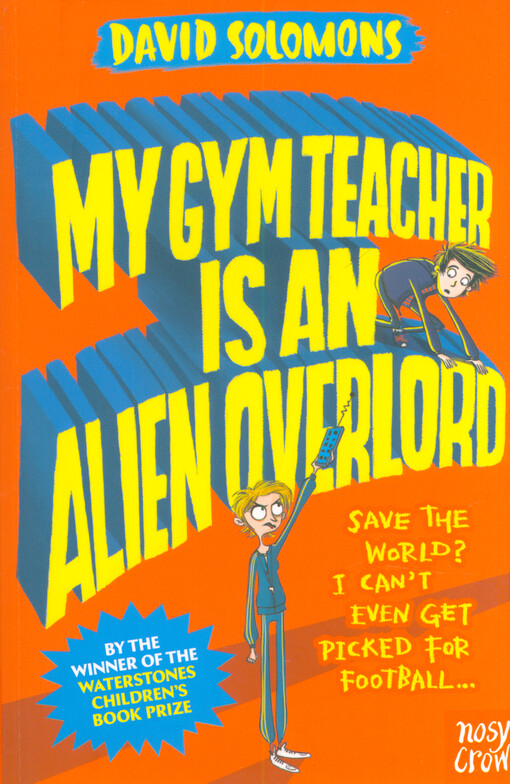 My gym teacher is an alien overlord