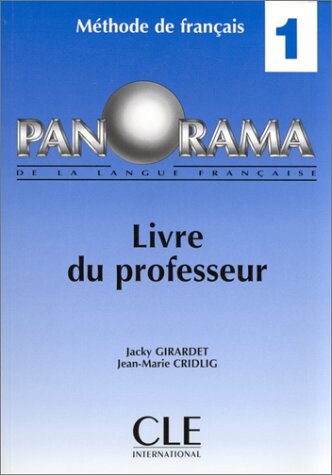 Panorama De La Langue Francaise - Level 1: Livre Du Professeur 1 (French Edition)