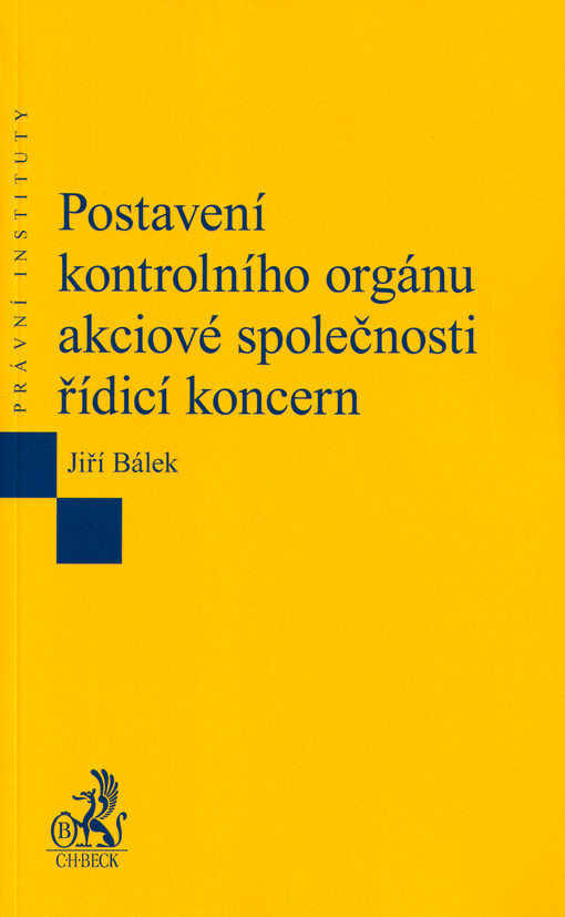 Postavení kontrolního orgánu akciové společnosti řídicí koncern