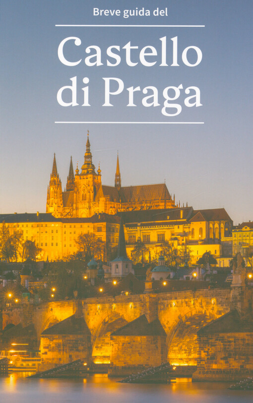 Breve guida del Castello di Praga