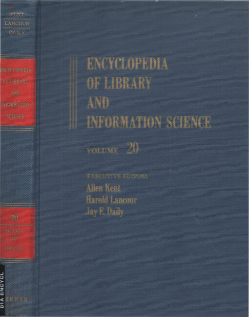 Encyclopedia of library and information science. Vol. 20, Nigeria, libraries in, to Oregon State University