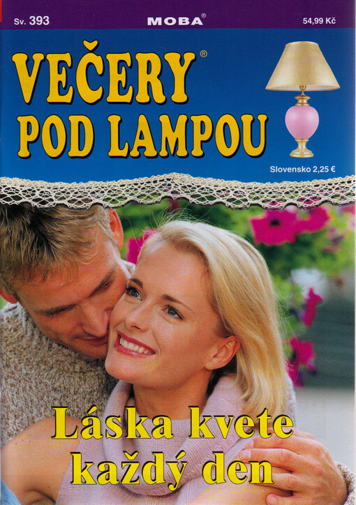 Láska kvete každý den : osudný slib krásné Michaely