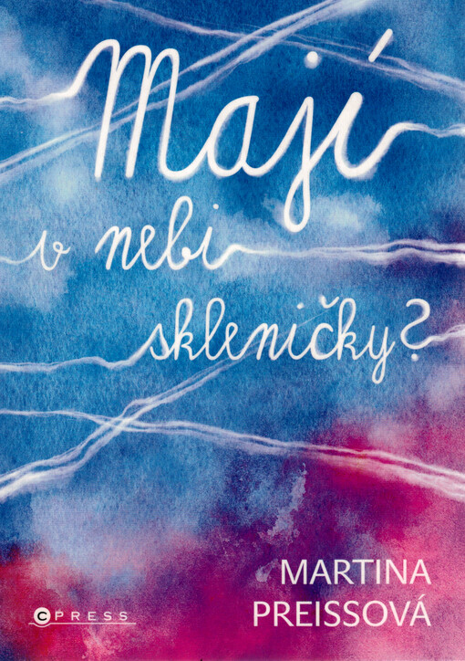 Mají v nebi skleničky?