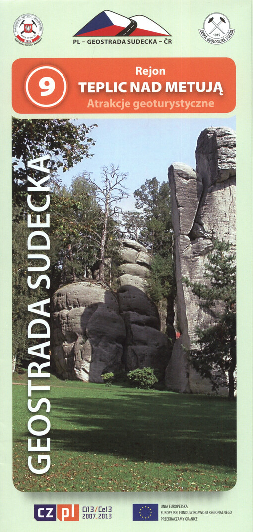 Geostrada Sudecka. 9, Rejon Teplice nad Metują : atrakcje geoturystyczne