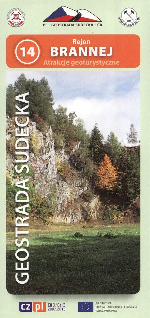 Geostrada Sudecka. 14, Rejon Brannej : atrakcje geoturystyczne