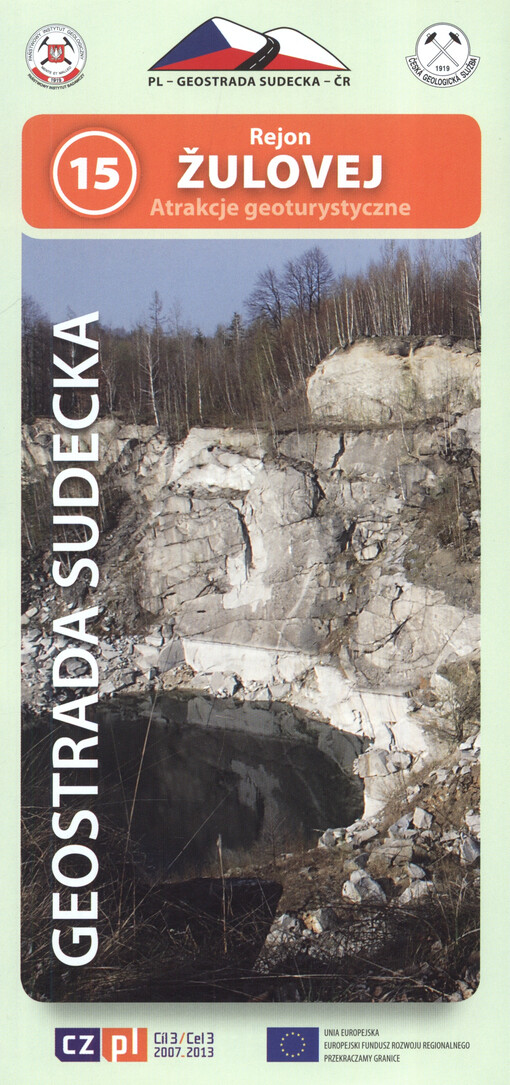 Geostrada Sudecka. 15, Rejon Žulovej : atrakcje geoturystyczne