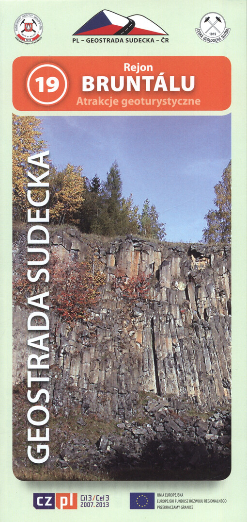 Geostrada Sudecka. 19, Rejon Bruntálu : atrakcje geoturystyczne
