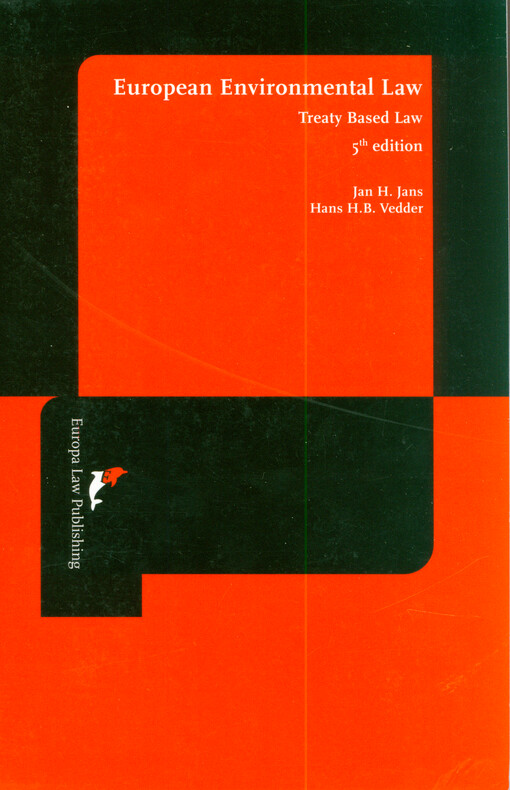 European environmental law : treaty based law