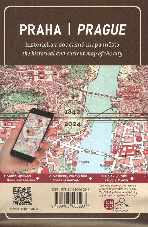 Praha : historická a současná mapa města = Prague : the historical and current map of the city