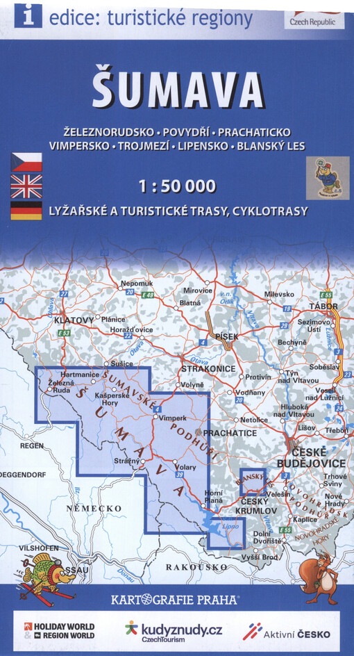 Šumava : Železnorudsko, Povydří, Prachaticko, Vimpersko, Trojmezí, Lipensko, Blanský les : 1:50 000 : lyžařské a turistické trasy, cyklotrasy