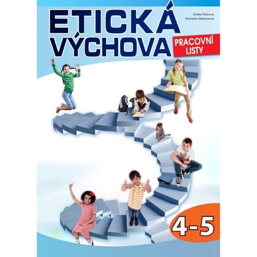 Etická výchova :4-5, pracovní listy
