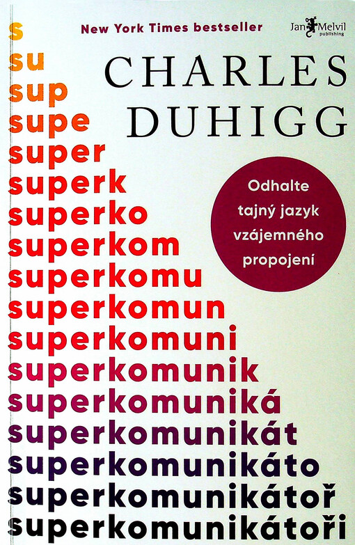 Superkomunikátoři : odhalte tajný jazyk vzájemného propojení