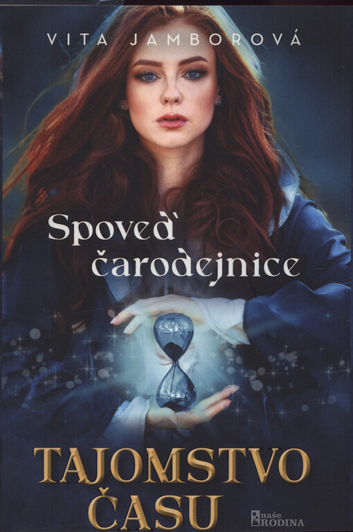 Spoveď čarodejnice. Tajomstvo času