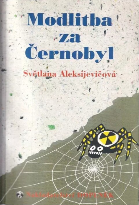 Modlitba za Černobyl: kronika budoucnosti