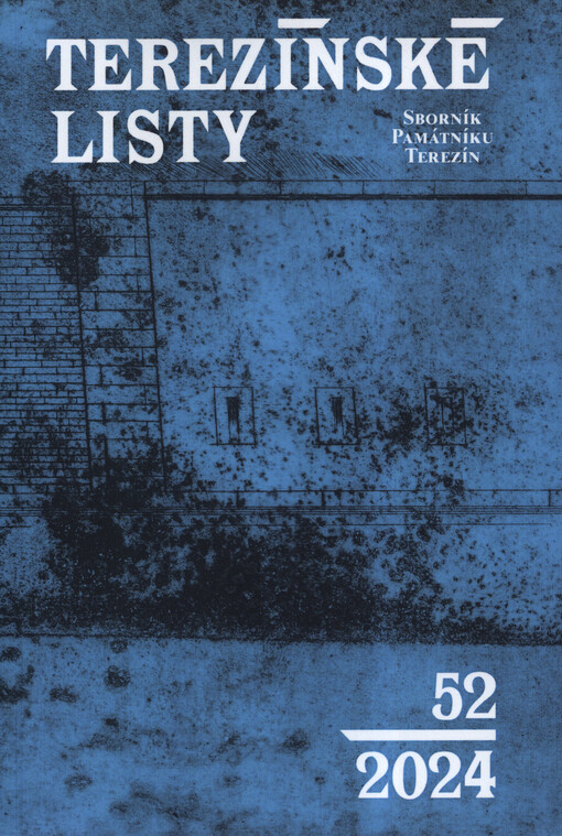 Terezínské listy : sborník Památníku Terezín