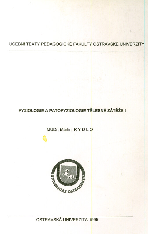 Fyziologie a patofyziologie tělesné zátěže I