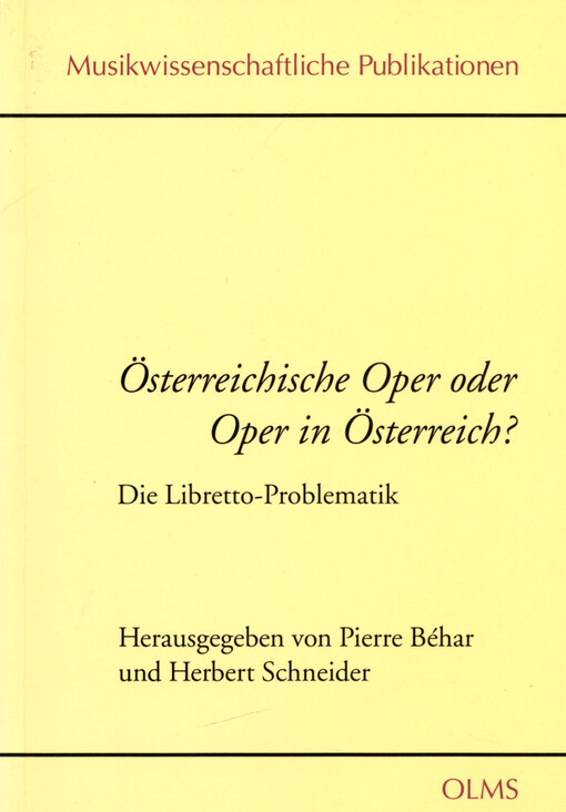 Österreichische Oper oder Oper in Österreich? : die Libretto-Problematik