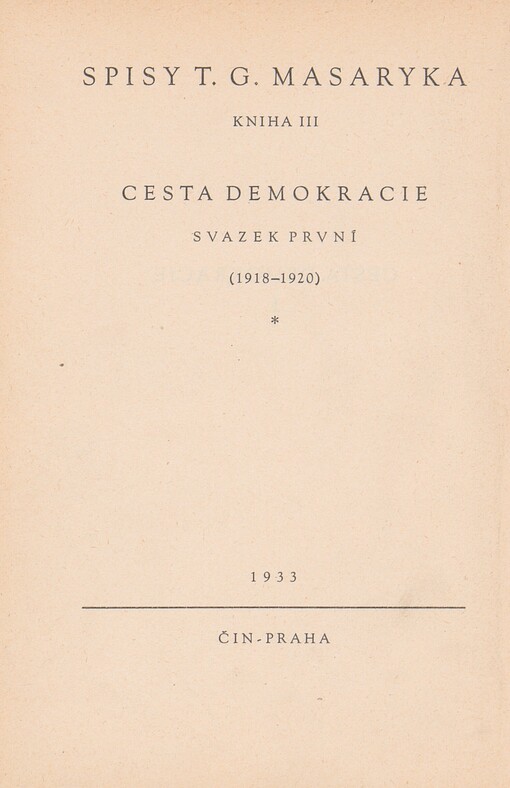 Cesta demokracie: Soubor projevů za republiky
