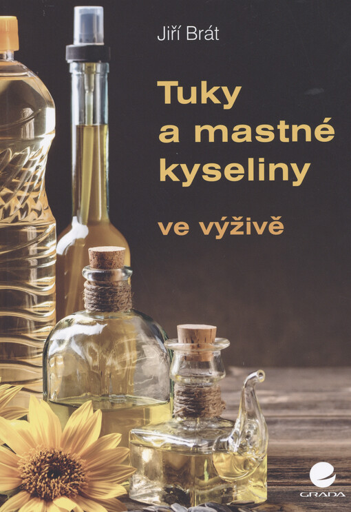 Tuky a mastné kyseliny ve výživě