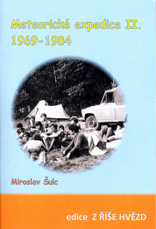 Meteorické expedice. II., (1969-1984)