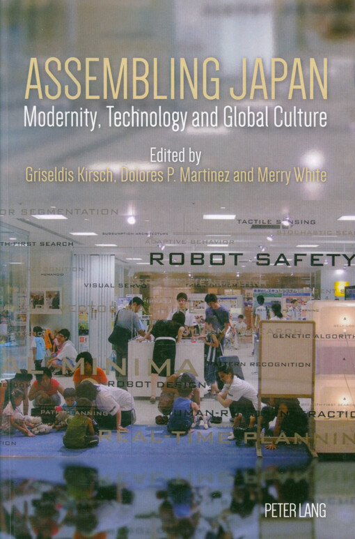 Assembling Japan : modernity, technology and global culture
