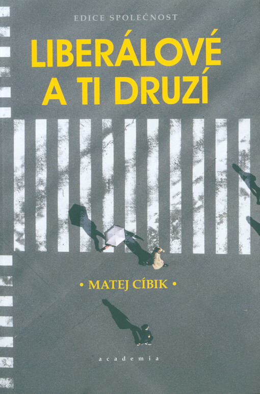 Liberálové a ti druzí