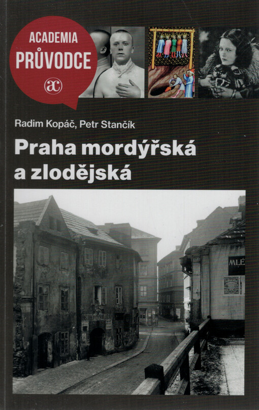 Praha mordýřská a zlodějská