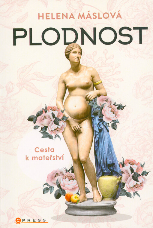 Plodnost : cesta k mateřství