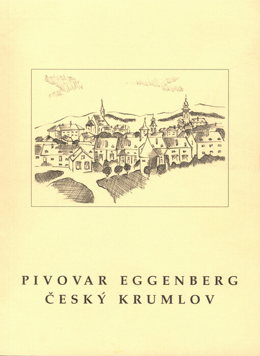 Pivovar Eggenberg Český Krumlov