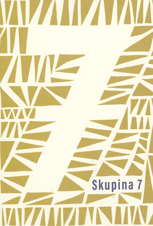 Skupina 7 : doprovodná publikace k výstavě