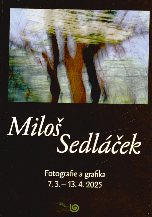 Miloš Sedláček : fotografie a grafika