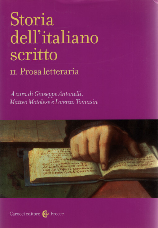 Storia dell'italiano scritto. II, Prosa letteraria