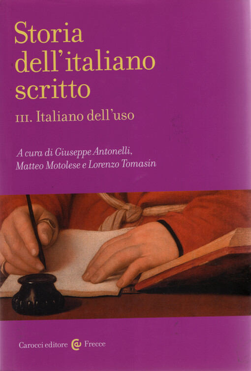 Storia dell'italiano scritto. III, Italiano dell'uso