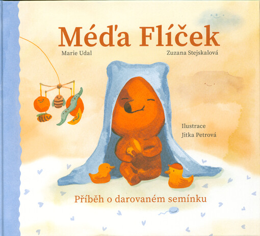 Méďa Flíček. Příběh o darovaném semínku