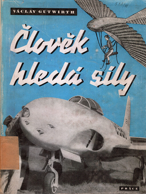 Člověk hledá síly