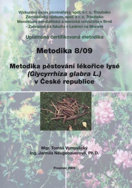 Metodika pěstování lékořice lysé (Glycyrrhiza glabra L.) v České republice