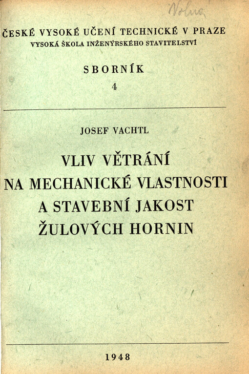 Vliv větrání na mechanické vlastnosti a stavební jakost žulových hornin