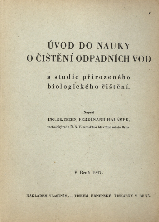Úvod do nauky o čištění odpadních vod a studie přirozeného biologického čištění