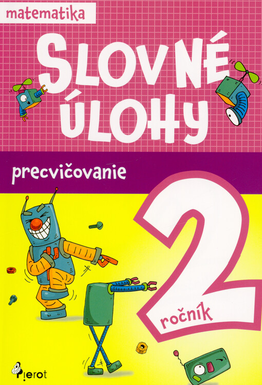 Slovné úlohy : 2. ročník