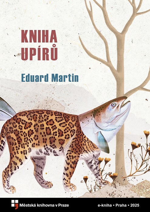 Kniha upírů :malostranské romaneto o záhadném majiteli starobylého paláce