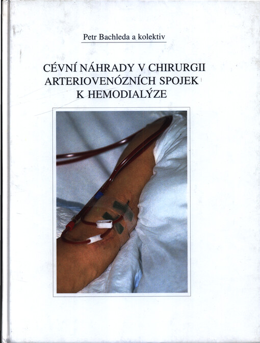 Cévní náhrady v chirurgii arteriovenózních spojek k hemodialýze