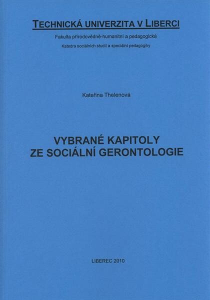 Vybrané kapitoly ze sociální gerontologie